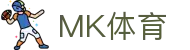 MK体育App下载入口|MK体育